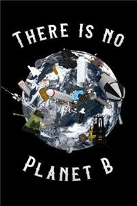 There Is No Planet B