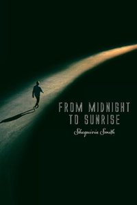 From Midnight to Sunrise