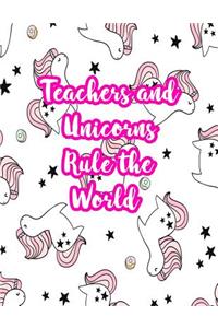 Teachers and Unicorns Rule the World