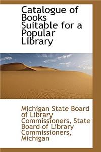 Catalogue of Books Suitable for a Popular Library