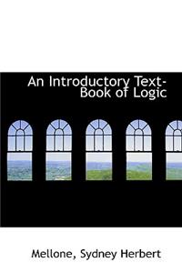 An Introductory Text-Book of Logic