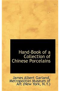 Hand-Book of a Collection of Chinese Porcelains