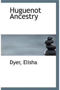 Huguenot Ancestry