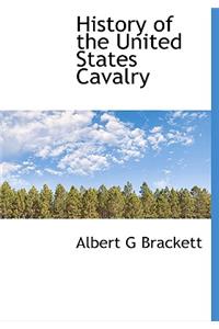 History of the United States Cavalry