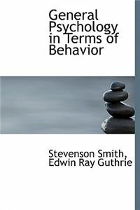 General Psychology in Terms of Behavior