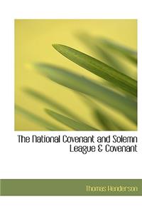 The National Covenant and Solemn League & Covenant