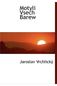 Motyli Vsech Barew