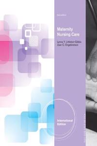 Maternity Nursing Care, International Edition with Premium Web Site Printed Access Card, Intl. Edition