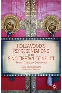 Hollywood's Representations of the Sino-Tibetan Conflict