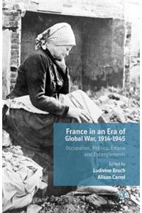France in an Era of Global War, 1914-1945