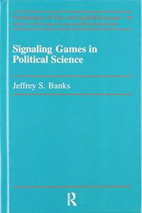 Signaling Games in Political Science