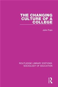 Changing Culture of a College