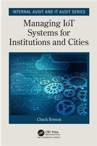 Managing IoT Systems for Institutions and Cities