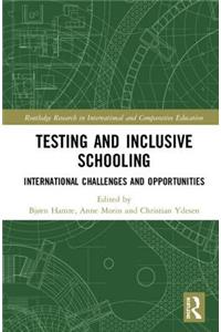 Testing and Inclusive Schooling