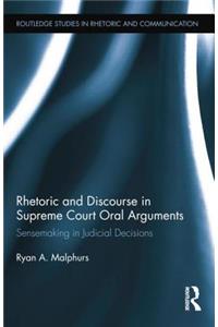 Rhetoric and Discourse in Supreme Court Oral Arguments