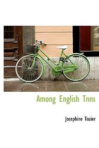 Among English Tnns