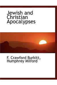 Jewish and Christian Apocalypses