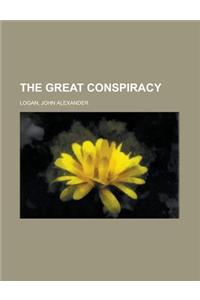 The Great Conspiracy Volume 7