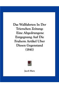 Das Wallfahrten In Der Trierschen Zeitung