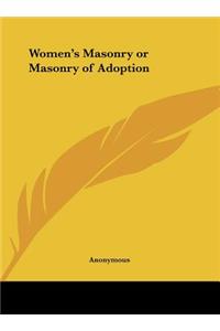 Women's Masonry or Masonry of Adoption