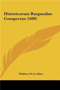 Historicorum Burgundiae Conspectus (1689)