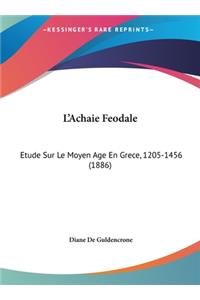 L'Achaie Feodale