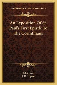 An Exposition Of St. Paul's First Epistle To The Corinthians