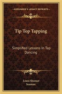 Tip Top Tapping
