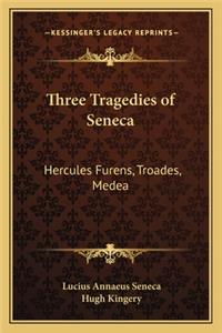 Three Tragedies of Seneca