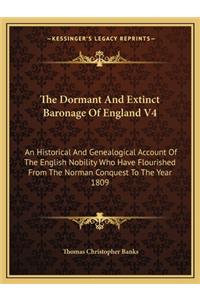 Dormant and Extinct Baronage of England V4
