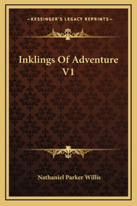 Inklings of Adventure V1