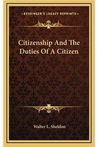 Citizenship and the Duties of a Citizen