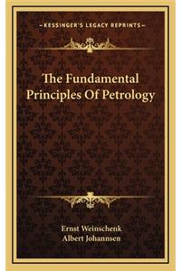 The Fundamental Principles of Petrology