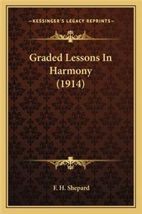 Graded Lessons in Harmony (1914)