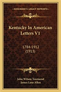Kentucky In American Letters V1