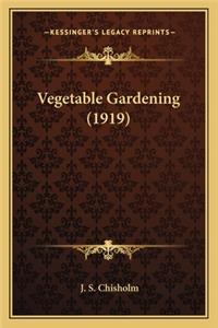 Vegetable Gardening (1919)