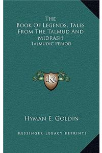 Book Of Legends, Tales From The Talmud And Midrash