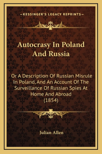 Autocrasy In Poland And Russia