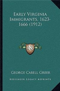 Early Virginia Immigrants, 1623-1666 (1912)