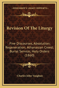 Revision Of The Liturgy