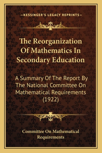 Reorganization Of Mathematics In Secondary Education