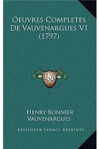 Oeuvres Completes De Vauvenargues V1 (1797)