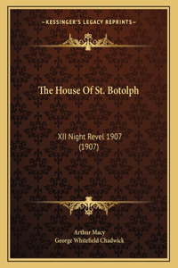 The House Of St. Botolph
