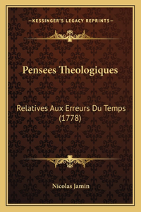 Pensees Theologiques