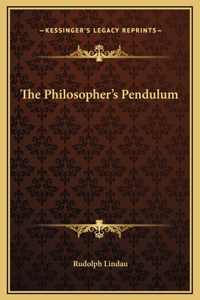 The Philosopher's Pendulum