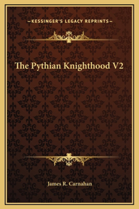 The Pythian Knighthood V2