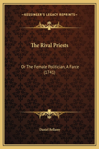 The Rival Priests