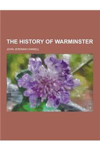 The History of Warminster