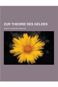 Zur Theorie Des Geldes