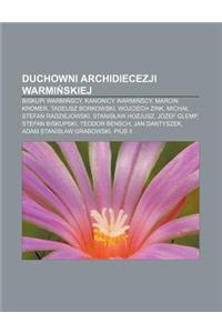 Duchowni Archidiecezji Warmi Skiej